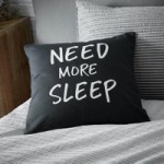 Need More Sleep Cushion Black & White